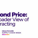 Looking Beyond Price: A Broader View of Healthcare Contracting